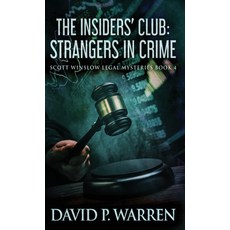 (영문도서) The Insiders' Club: Strangers In Crime Hardcover, Next Chapter, English, 9784824185389