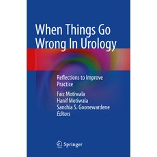 (영문도서) When Things Go Wrong in Urology: Reflections to Improve Practice Paperback, Springer, English, 9783031136603