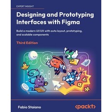 (英文圖書)Designing and Prototyping Interfaces with Figma - Third Edition: Build a modern... 平裝版, Packt Publishing, 英文