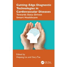(英文圖書)Cutting-Edge Diagnostic Technologies in Cardiovascular Diseases: Towards Data-Dr... 精裝版, CRC Press, 英文