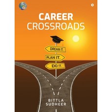 (英文圖書)Career Crossroads: Dream It. Plan It. Do It. 精裝版, Notion Press, 英文