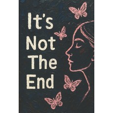 (英文圖書)It's Not The End: Stories of Survival Awakening and Becoming Whole 平裝版, Independently Published, 英文