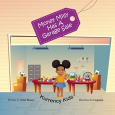 Money Milly Has A Garage Sale Paperback, Kurrency Kids, LLC, English, 9780578549163