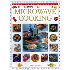 (영문도서) The Complete Guide to Microwave Cooking: Practical Handbook Paperback, Southwater Publishing, English, 9781840388084