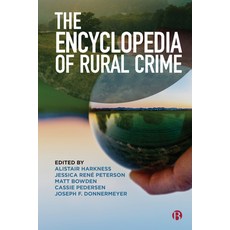 (영문도서) The Encyclopedia of Rural Crime Paperback, Bristol University Press, English, 9781529222012