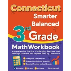 (영문도서)Connecticut Smarter Balanced 3rd Grade Math Workbook: Comprehensive Practice Ch... Paperback, Effortless Math Education, English, 9798896478102