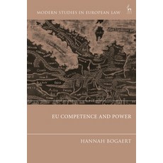 (영문도서)EU Competence and Power Hardcover, Hart Publishing, English, 9781509990900
