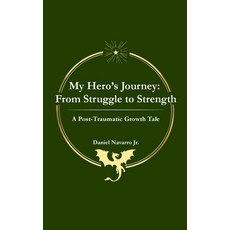 (英文圖書)My Hero's Journey: From Struggle to Strength 平裝版, Strive to Thrive LLC, 英文