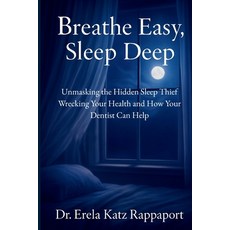 (英文圖書)Breathe Easy Sleep Deep: Unmasking the Hidden Sleep Thief Wrecking Your Health... 平裝版, Independently Published, 英文