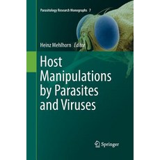 (영문도서) Host Manipulations by Parasites and Viruses Paperback, Springer, English, 9783319372884