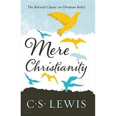 Mere Christianity (C. S. Lewis Signature Classic), Collins