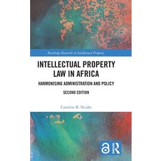 (영문도서) Intellectual Property Law in Africa: Harmonising Administration and Policy Hardcover, Routledge, English, 9781032315324
