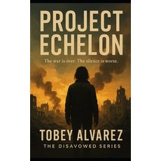 (英文圖書)The Disavowed: Project Echelon 平裝版, Independently Published, 英文