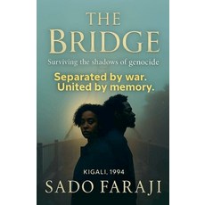 (영문도서)The Bridge Paperback, Sado Faraji, English, 9798230833178