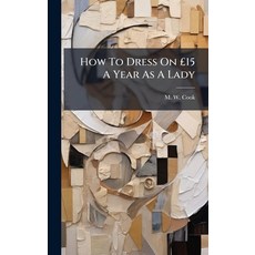 (英文書)How To Dress On £15 A Year As A Lady Hardcover, Hutson Street Press, 英文, 精裝版