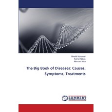 (英文圖書)The Big Book of Diseases: Causes Symptoms Treatments 平裝版, LAP Lambert Academic Publis..., English