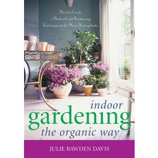 (英文圖書)Indoor Gardening the Organic Way 平裝版, Taylor Trade Publishing, 英文