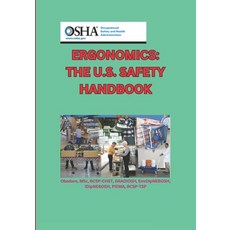 (영문도서) Ergonomics: The U.S. Safety Handbook Paperback, Independently Published, English, 9798305798715