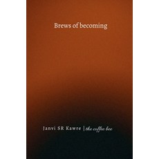 (영문도서)Brews of becoming Paperback, Notion Press, English, 9798901762905