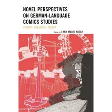 (英文圖書)Novel Perspectives on German-Language Comics Studies: History Pedagogy Theory 精裝版, Lexington Books, 英文