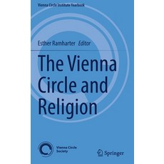 (영문도서) The Vienna Circle and Religion Hardcover, Springer, English, 9783030761509