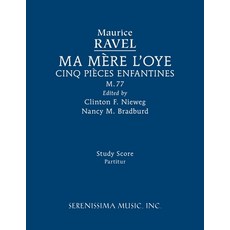 (영문도서) Ma mère l'oye M.77: Study score Paperback, Serenissima Music, English, 9781608742813