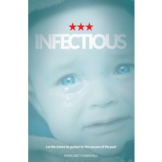 Infectious: Fact versus fiction Paperback, Createspace Independent Pub..., English, 9781533111128