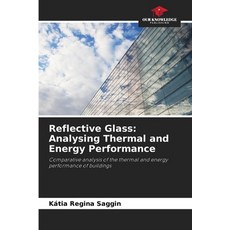 (英文圖書)Reflective Glass: Analysing Thermal and Energy Performance 平裝版, Our Knowledge Publishing, 英文