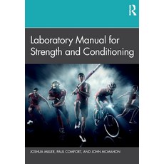 (영문도서) Laboratory Manual for Strength and Conditioning Paperback, Routledge, English, 9781032033259