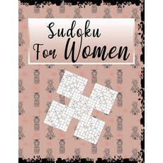 Sudoku For Women: Puzzle Gift Activity Book For Adults Paperback, Independently Published