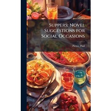 (英文圖書)Suppers; Novel Suggestions for Social Occasions 精裝版, Hutson Street Press, 英文