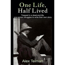 (영문도서) One Life Half Lived Paperback, Alex Telman, English, 9798230475972