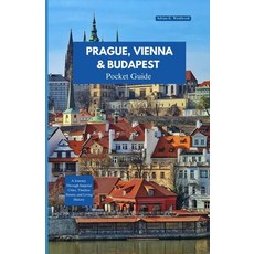 (英文圖書)Prague Vienna and Budapest Tra Vel Guide 2025-2026: A Journey Through Imperial... 平裝版, Independently Published, 英文