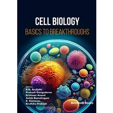 (영문도서)Cell Biology: Basics to Breakthroughs Paperback, Bentham Science Publishers, English, 9798898812454