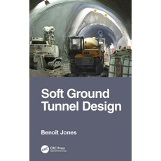 (영문도서) Soft Ground Tunnel Design Paperback, CRC Press, English, 9781482254679