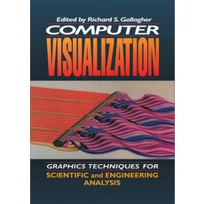 (영문도서) Computer Visualization: Graphics Techniques for Engineering and Scientific Analysis Paperback, CRC Press, English, 9780367401924