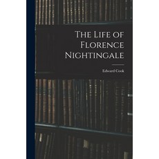 (영문도서) The Life of Florence Nightingale Paperback, Legare Street Press, English, 9781015690547