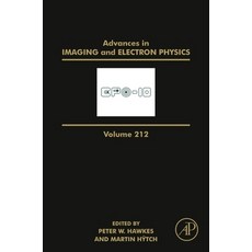 Advances in Imaging and Electron Physics Including Proceedings Cpo-10 Volume 212 Hardcover, Academic Press