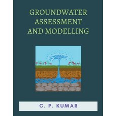 (영문도서) Groundwater Assessment and Modelling Paperback, C. P. Kumar, English, 9798223469889