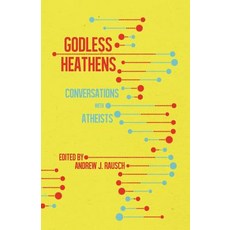 (영문도서) Godless Heathens: Conversations with Atheists Paperback, Clash Books, English, 9781944866341