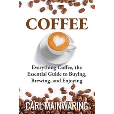 (영문도서) Coffee Paperback, Mesnil Warin Publishing, English, 9780473628307