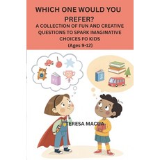 (영문도서)Which One Would You Prefer?: A COLLECTION OF FUN AND CREATIVE QUESTIONS TO SPARK... Paperback, Independently Published, English, 9798296966803