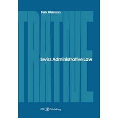 (영문도서)Swiss Administrative Law Paperback, Tredition Gmbh, English, 9783039940622