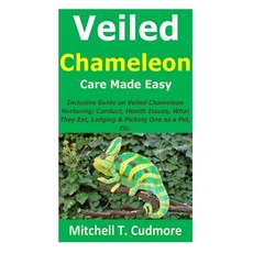 (영문도서) Veiled Chameleon Care Made Easy: Inclusive Guide on Veiled Chameleon Nurturing; Conduct Heal... Paperback, Independently Published, English, 9798514611539