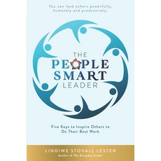 (영문도서) The People Smart Leader: Five Keys to Inspire Others to Do Their Best Work Paperback, PSE Institute, English, 9781734482676