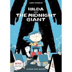 Hilda and the Midnight Giant, Flying Eye Books