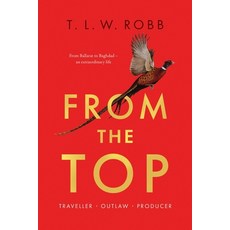 (영문도서) From the Top Paperback, Tnf Press, English, 9780645892604