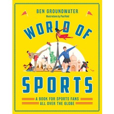 (영문도서) World of Sports: A Book for Sports Fans All Over the Globe Hardcover, Hardie Grant Books, English, 9781741176919