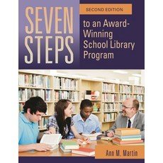 (영문도서) Seven Steps to an Award-Winning School Library Program Paperback, Libraries Unlimited, English, 9781598847666
