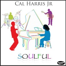 Cal Harris Artist 주니어. 오디오 CD 앨범 Soulful 미국 발송